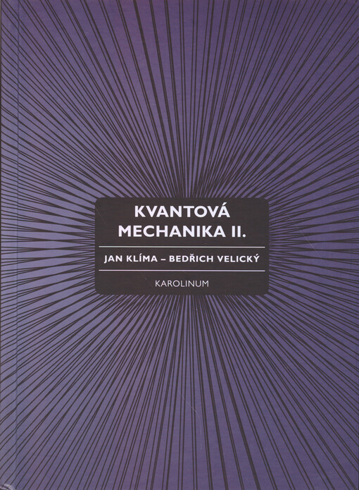 Kvantová mechanika II.