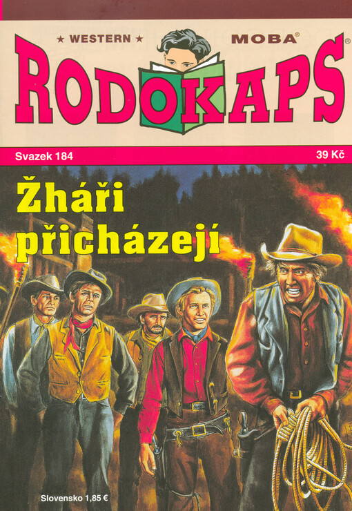 Žháři přicházejí