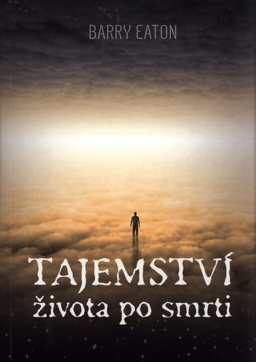 Tajemství života po smrti