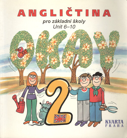 Okay 2 : angličtina pro základní školy. Unit 6-10