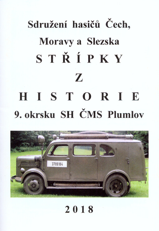 Střípky z historie 9. okrsku SH ČMS Plumlov