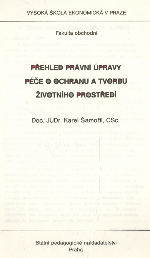 Přehled právní úpravy péče o ochranu a tvorbu životního prostředí