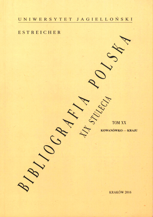 Bibliografia Polska XIX stulecia. Tom XX, Kowanówko-Kraju