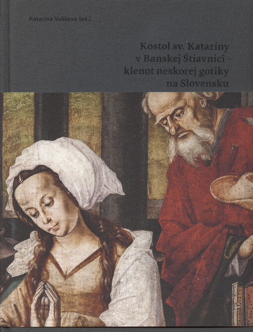 Kostol sv. Kataríny v Banskej Štiavnici - klenot neskorej gotiky na Slovensku