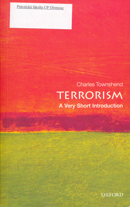 Terrorism : a very short introduction