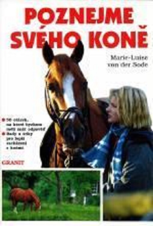 Poznejme svého koně : rady a triky pro lepší zacházení s koňmi