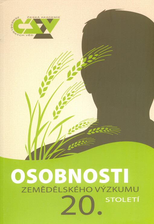 Osobnosti zemědělského výzkumu 20. století