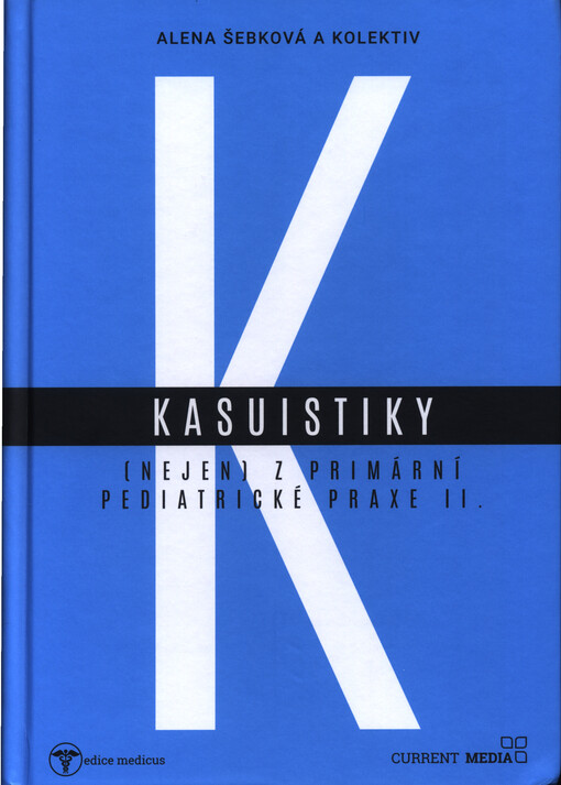 Kasuistiky (nejen) z primární pediatrické praxe 2