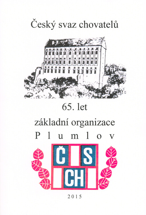 Český svaz chovatelů - 65. let základní organizace Plumlov