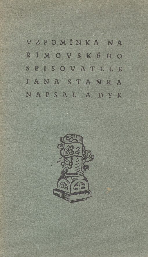 Vzpomínka na římovského spisovatele Jana Staňka