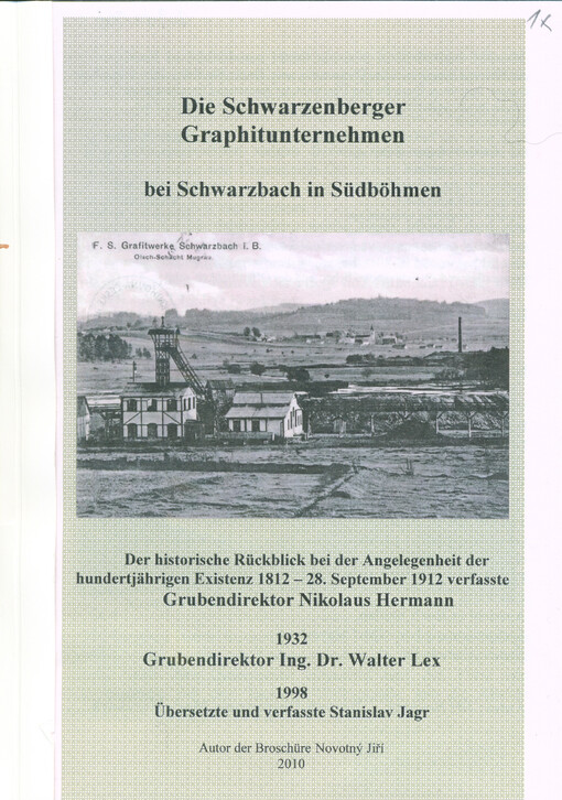 Der Schwarzenberger Graphitunternehmen bei Schwarzbach in Südböhmen