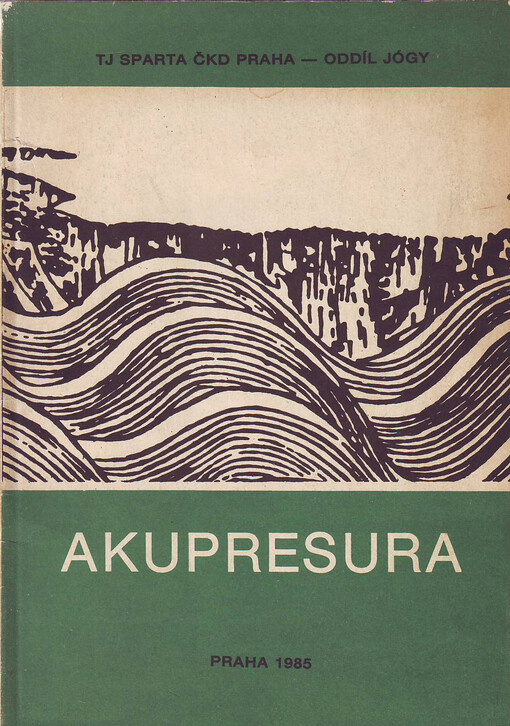 Akupresura :metodický materiál