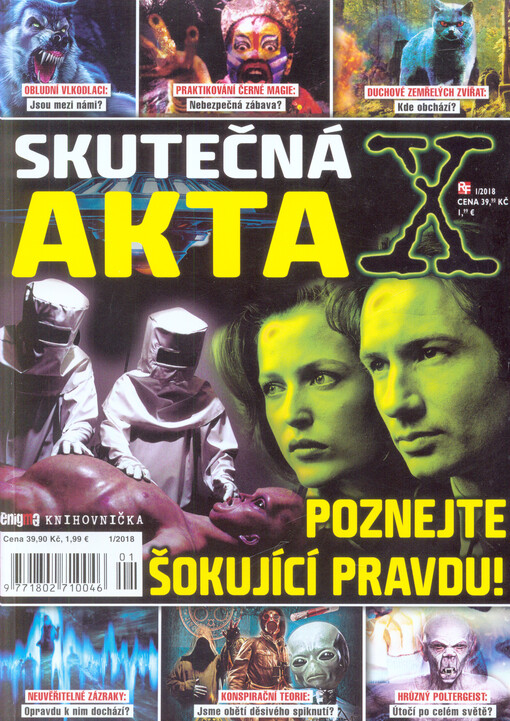 Skutečná akta X : poznejte šokující pravdu!