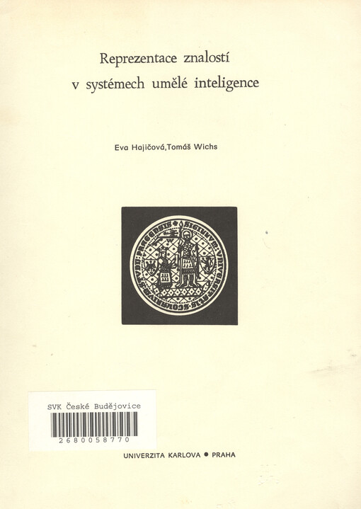Reprezentace znalostí v systémech umělé inteligence : skripta pro posl. matematicko-fyz. fakulty Univ. Karlovy