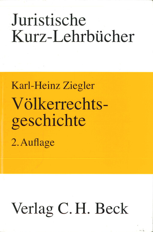 Völkerrechtsgeschichte : ein Studienbuch