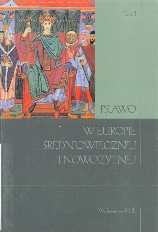 Prawo w Europie średniowiecznej i nowożytnej.Tom II