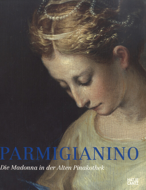 Parmigianino: die Madona in der Alten Pinakothek