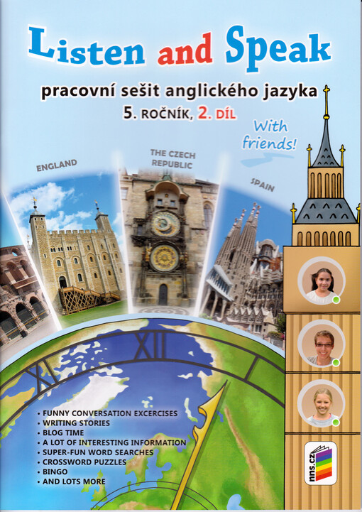Listen and Speak With Friends! pracovní sešit anglického jazyka: 5. ročník, 2. díl