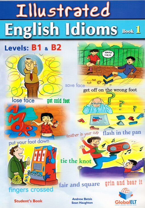Illustrated English idioms. Book 1, Student's book