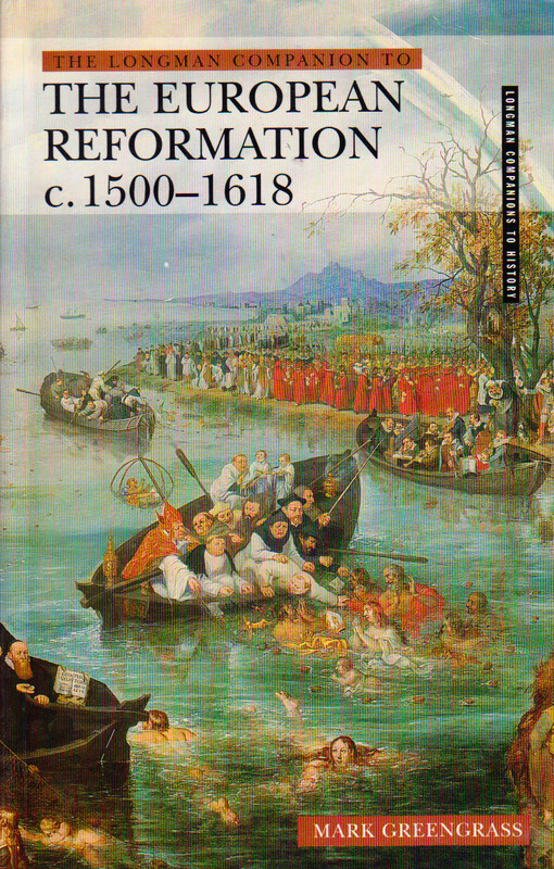 The European reformation, c. 1500-1618