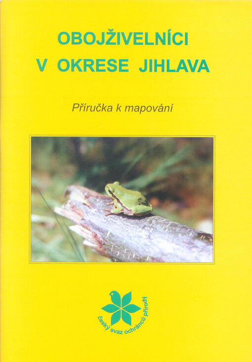 Obojživelníci v okrese Jihlava: příručka k mapování