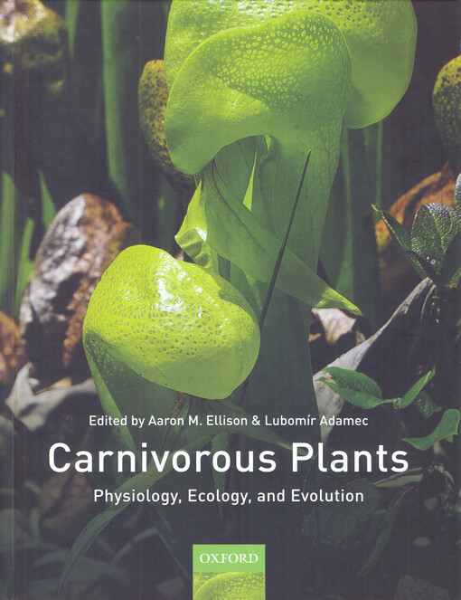 Carnivorous plants : physiology, ecology, and evolution