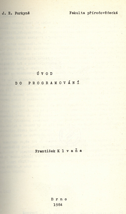 Úvod do programování :Určeno pro posl. fak. přírodověd.