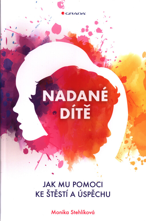 Nadané dítě | Stehlíková Monika - e-kniha