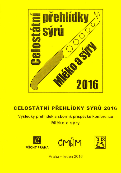 Celostátní přehlídky sýrů ... : výsledky přehlídek a sborník přednášek semináře Mléko a sýry ...