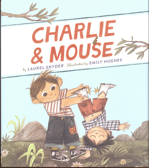 Charlie & Mouse