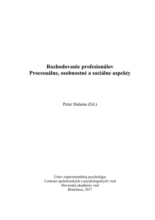Rozhodovanie profesionálov: procesuálne, osobnostné a sociálne aspekty