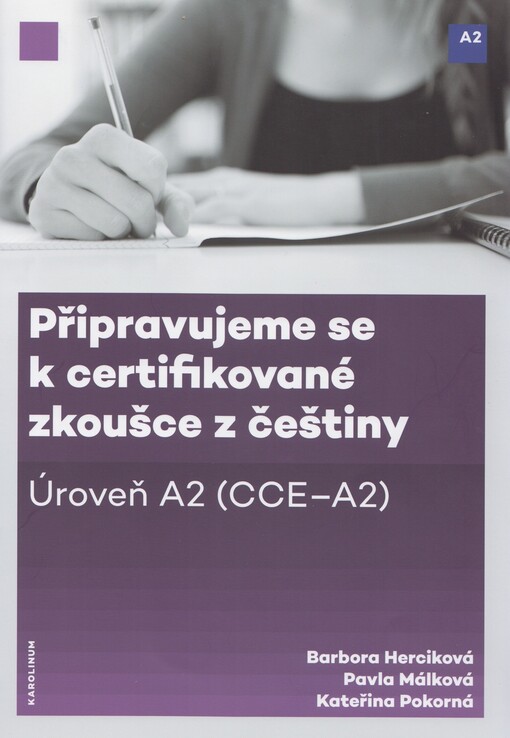 Připravujeme se k certifikované zkoušce z češtiny: úroveň A2 (CCE-A2)