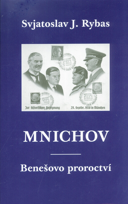 Mnichov : Benešovo proroctví : filmový scénář - určeno k přečtení