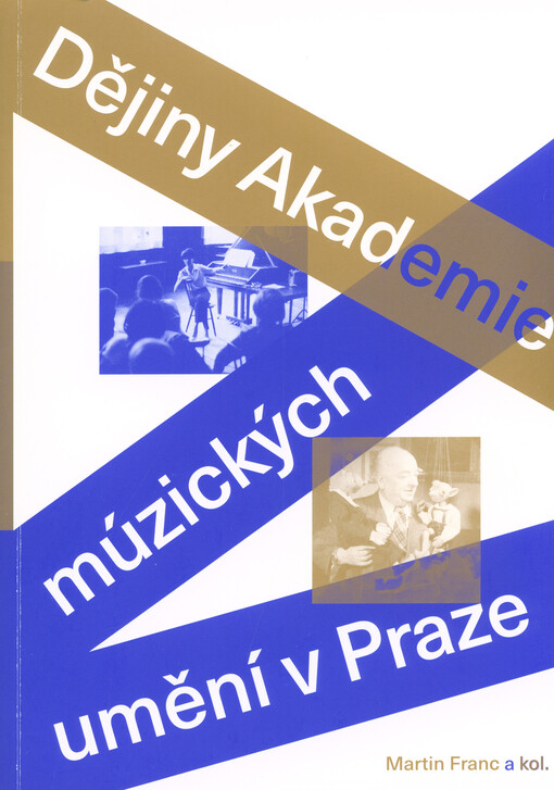 Dějiny Akademie múzických umění v Praze