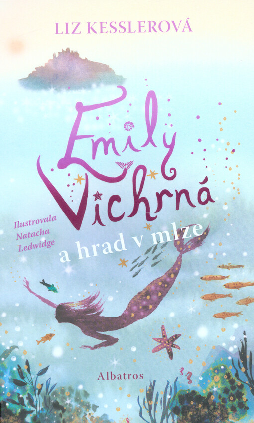 Emily Vichrná a hrad v mlze