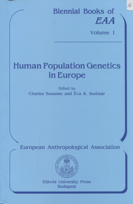 Human population genetics in Europe : a volume dedicated to Professor Derek F. Roberts