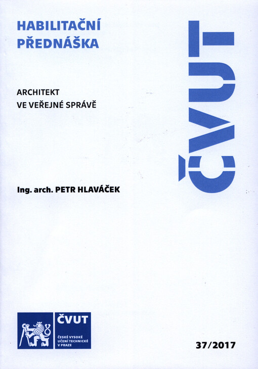 Architekt ve veřejné správě = Architect and public administration