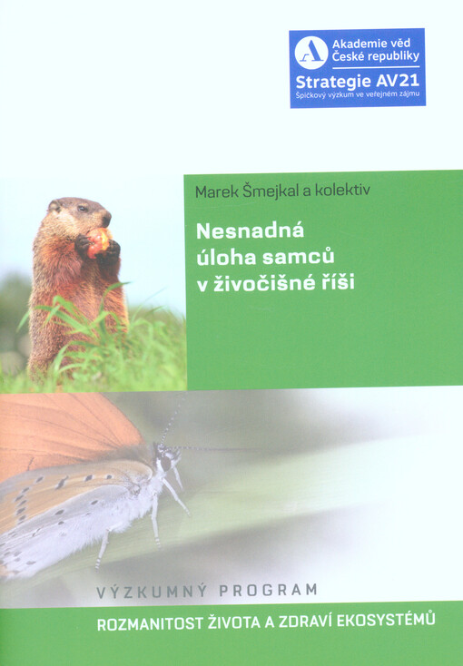 Nesnadná úloha samců v živočišné říši