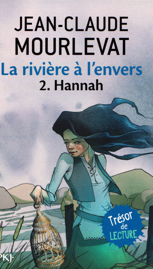 Hannah : la rivière à l'envers. 2