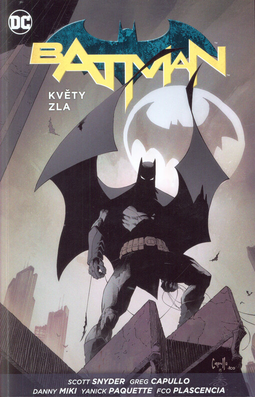 Batman. Kniha devátá, Květy zla, Kniha devátá, Květy zla