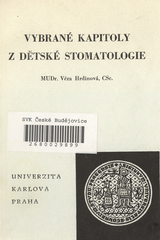 Vybrané kapitoly z dětské stomatologie