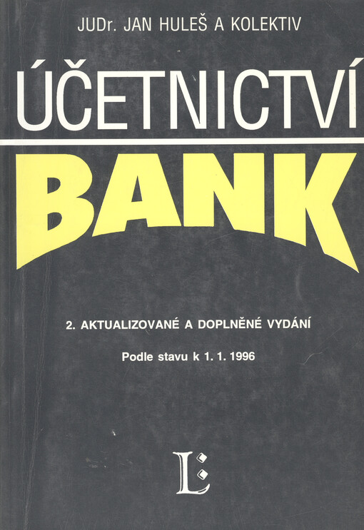 Účetnictví bank: podle stavu k 1.1.1996