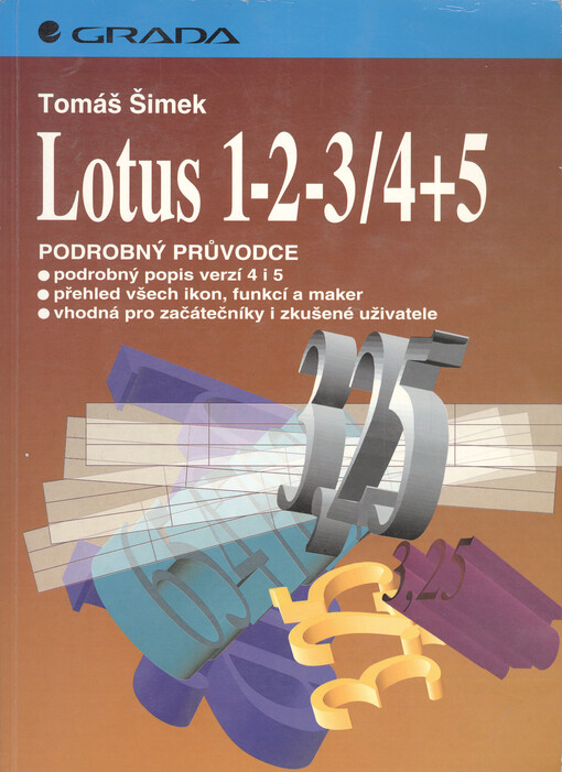 Lotus 1-2-3/4+5 : podrobný průvodce