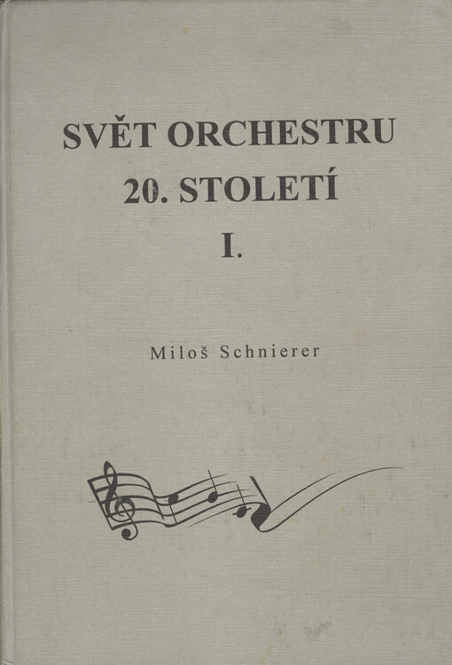 Svět orchestru 20. století, 1. díl