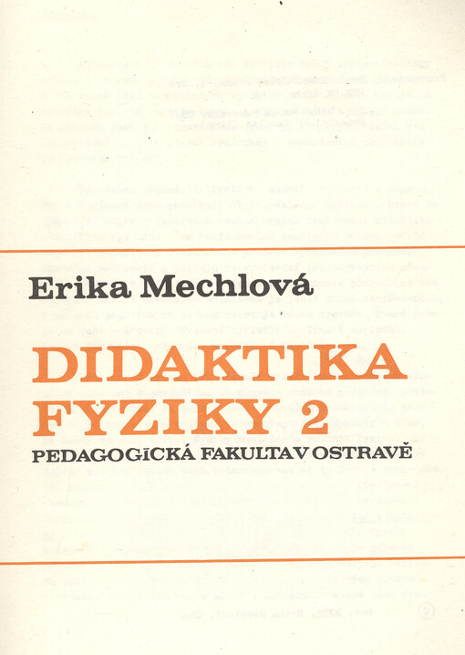 Didaktika fyziky 2: [metodologické otázky fyziky a didaktiky fyziky v rámci přírodních věd]