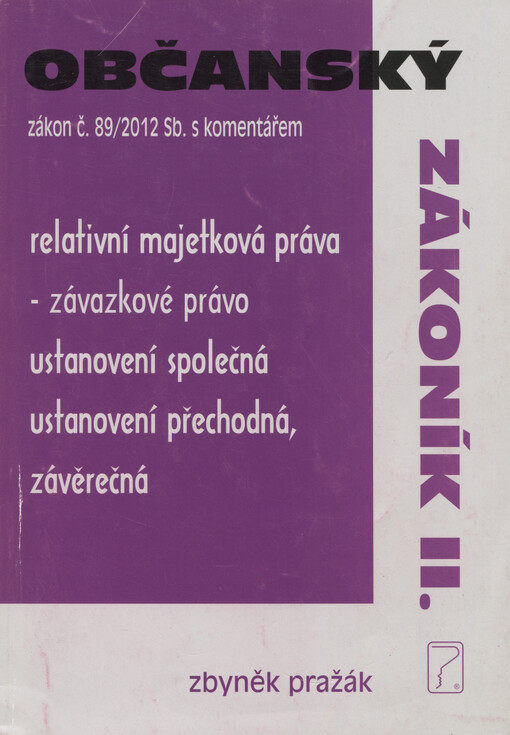 Občanský zákoník II. s komentářem :zákon č. 89/2012 Sb.