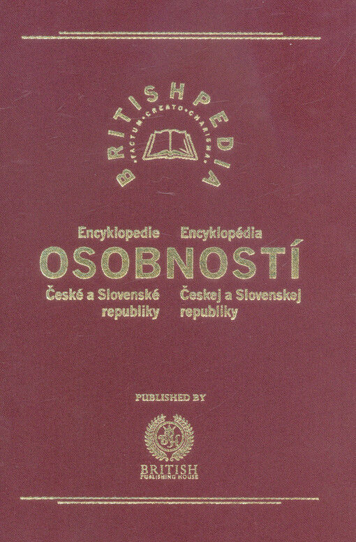 Encyklopedie osobností České a Slovenské republiky = Encyklopédia osobností Českej a Slovenskej republiky