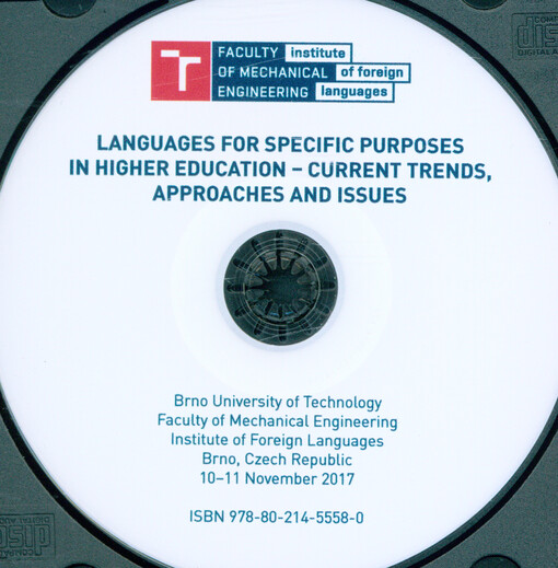 Languages for Specific Purposes in Higher Education - Current Trends, Approaches and Issues :Brno, Czech Republic, 10-11 November 2017