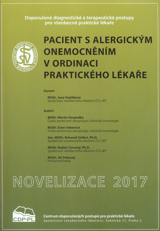 Pacient s alergickým onemocněním v ordinaci praktického lékaře : doporučené diagnostické a terapeutické postupy pro všeobecné praktické lékaře 2017