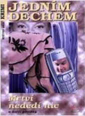 Mrtví nedědí nic a další povídky